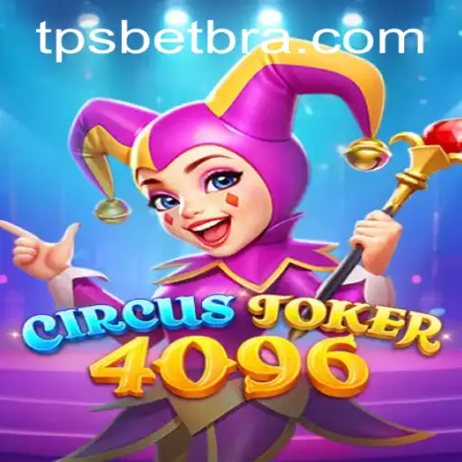 Descobrindo o Fascínio de CircusJoker4096 com TPSBet
