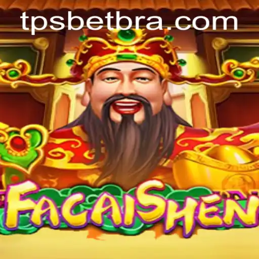 Descubra o Fascinante Mundo de FaCaiShen em TPSBet